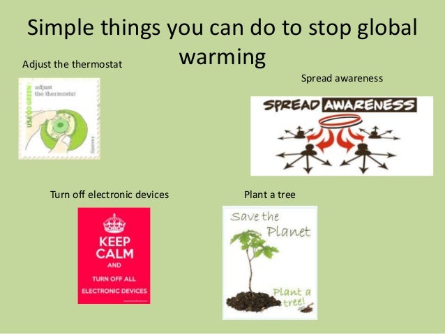 Hemafroditas Mateur Things you can do to stop global warming